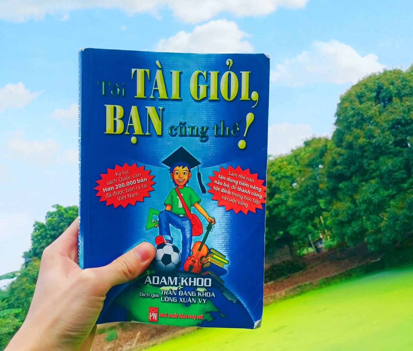 Tôi tài giỏi bạn cũng thế